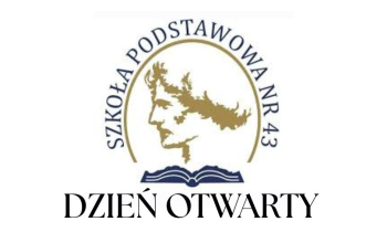 Zapraszamy na Dzień Otwartych Drzwi w Szkole Podstawowej nr 43